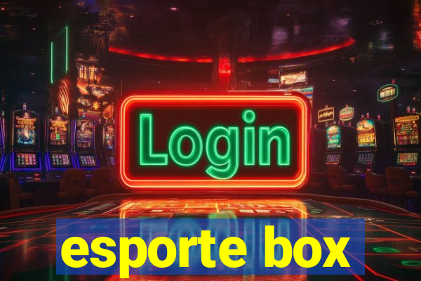 esporte box