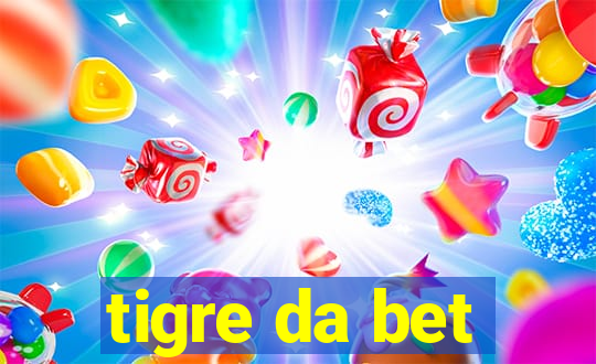 tigre da bet