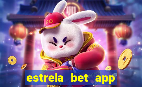 estrela bet app login entrar