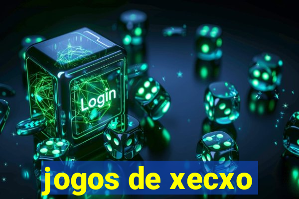 jogos de xecxo