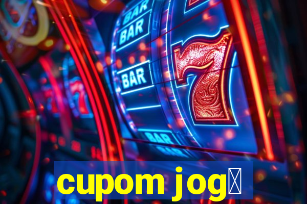 cupom jog锚