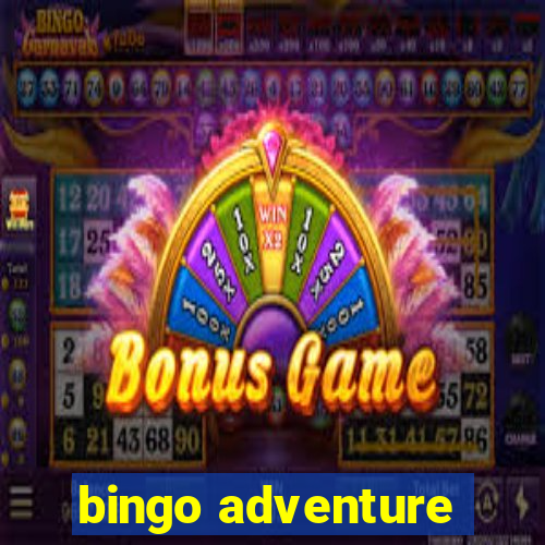 bingo adventure