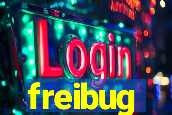 freibug