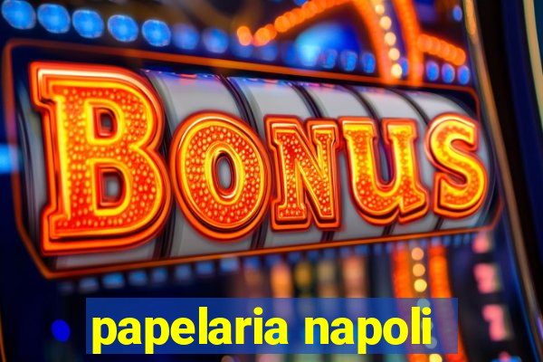 papelaria napoli