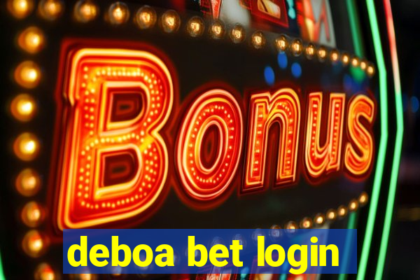 deboa bet login