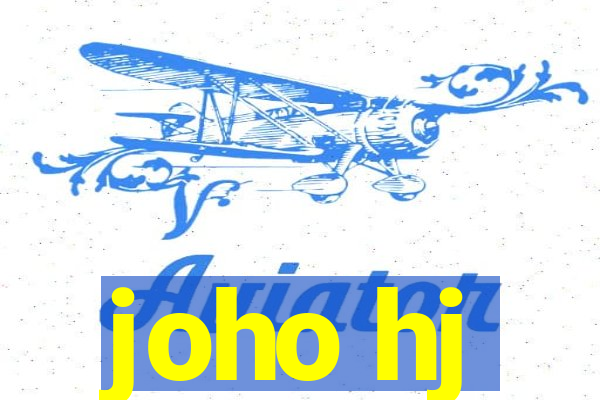 joho hj