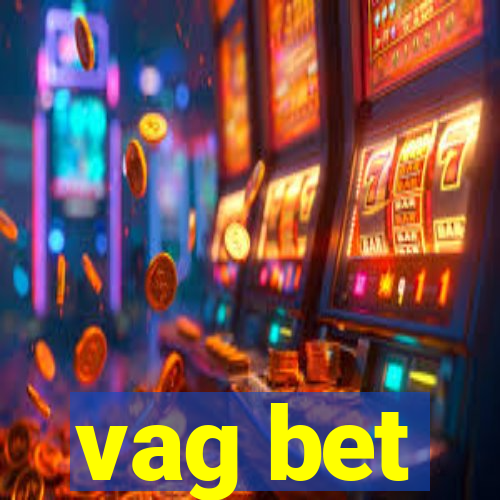 vag bet