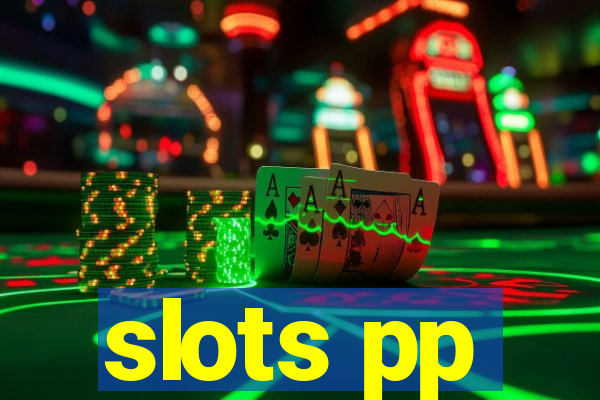 slots pp