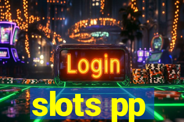 slots pp