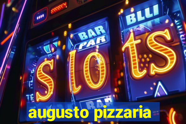 augusto pizzaria