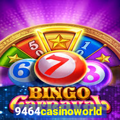 9464casinoworld