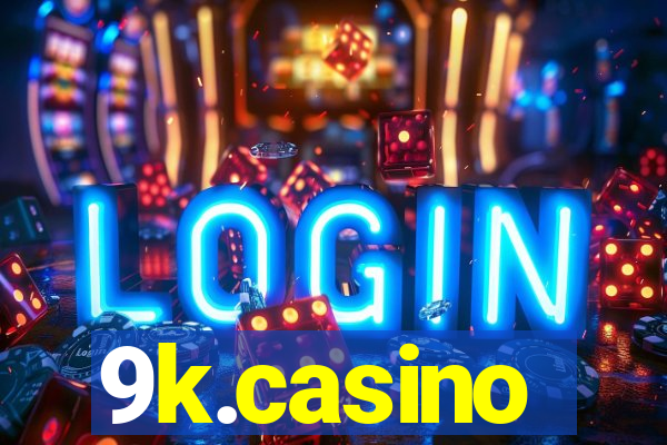 9k.casino