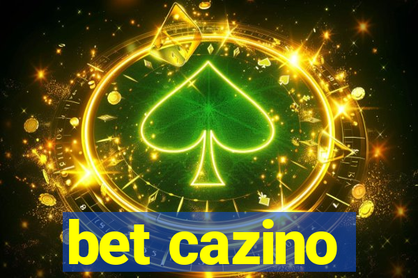 bet cazino