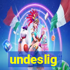 undeslig