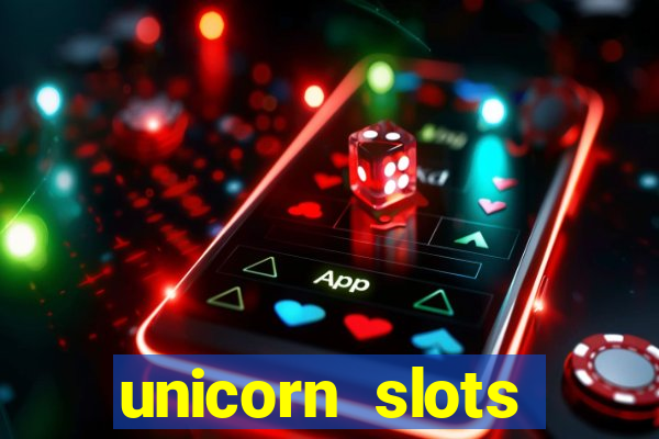 unicorn slots casino 777 game