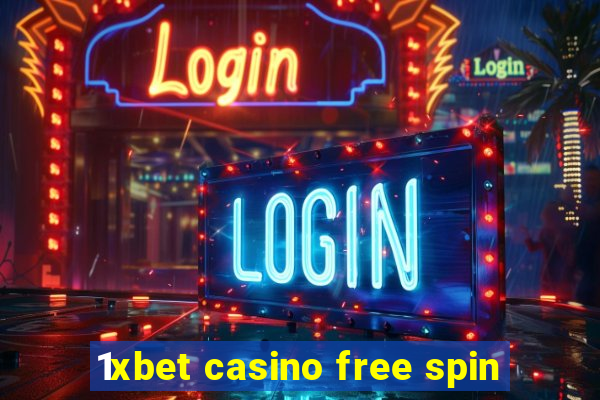 1xbet casino free spin