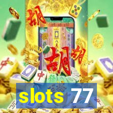 slots 77