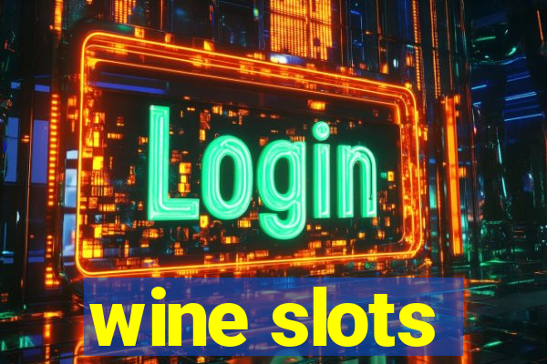 wine slots