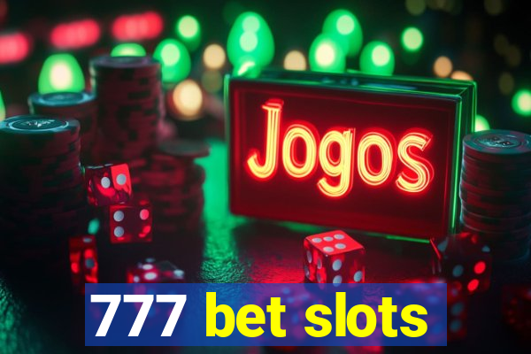 777 bet slots