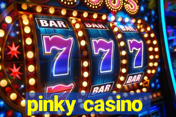 pinky casino