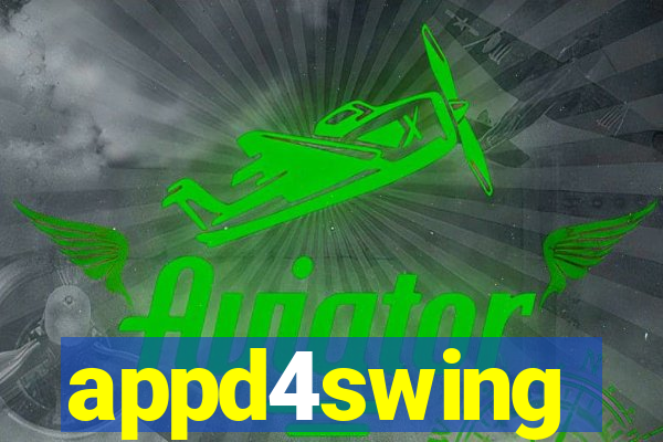 appd4swing