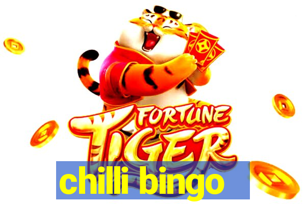 chilli bingo