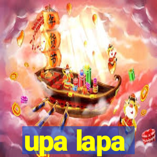 upa lapa