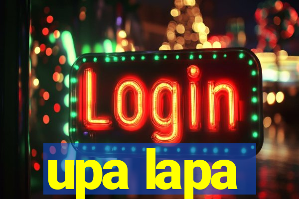 upa lapa