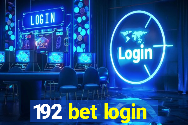 192 bet login