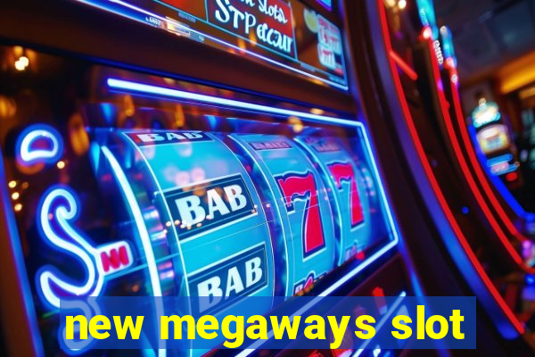 new megaways slot