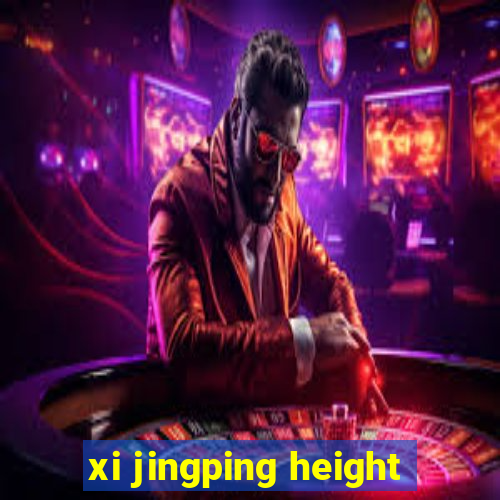 xi jingping height