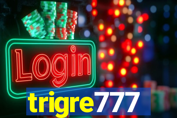 trigre777