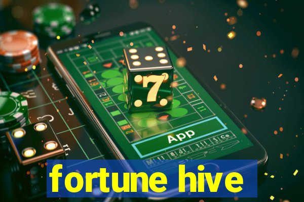 fortune hive