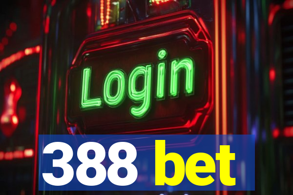 388 bet