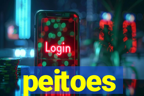 peitoes