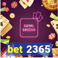 bet 2365