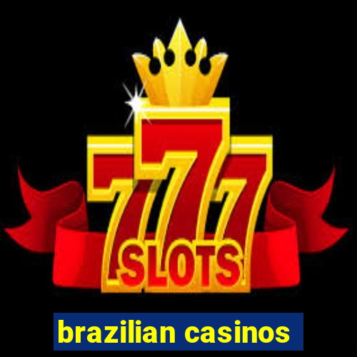 brazilian casinos