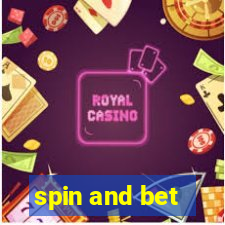 spin and bet