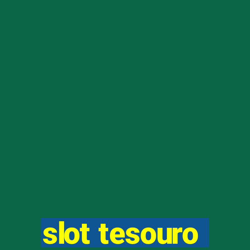 slot tesouro