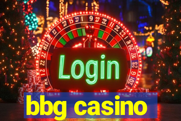 bbg casino