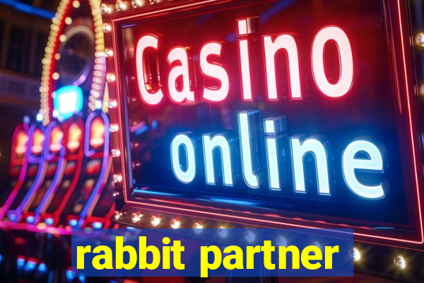 rabbit partner