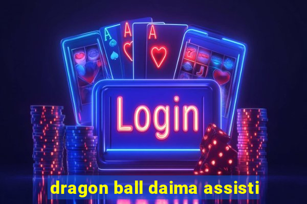 dragon ball daima assisti