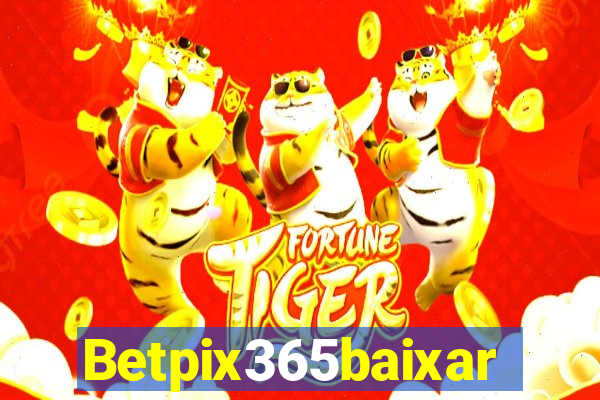 Betpix365baixar