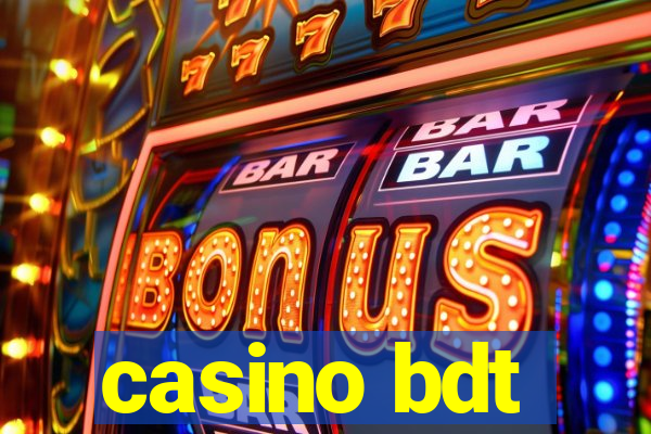 casino bdt