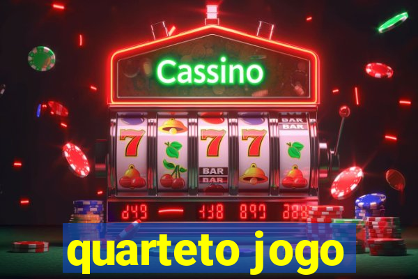 quarteto jogo