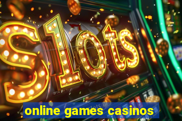 online games casinos