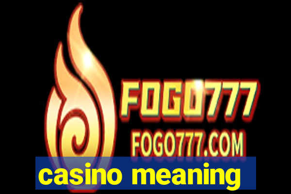 casino meaning