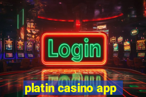 platin casino app