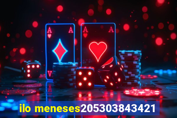 ilo meneses205303843421