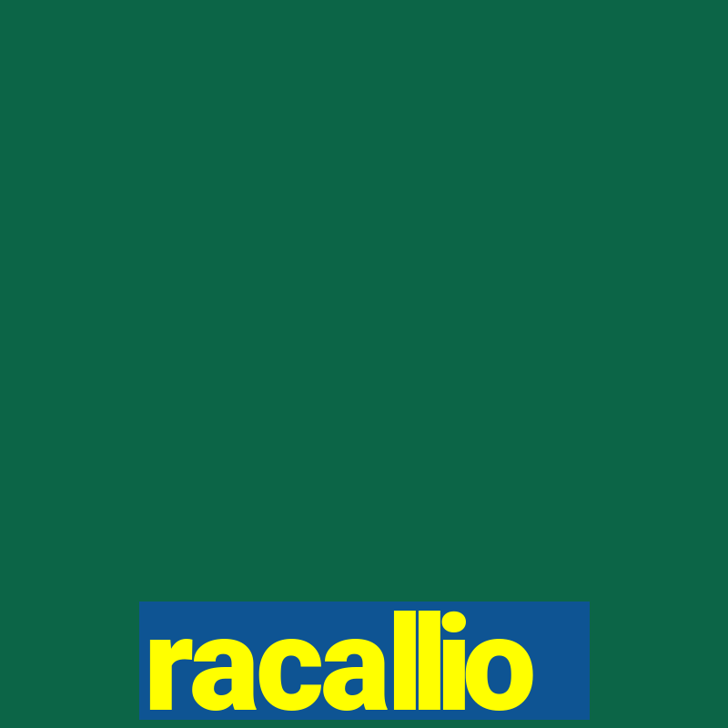 racallio